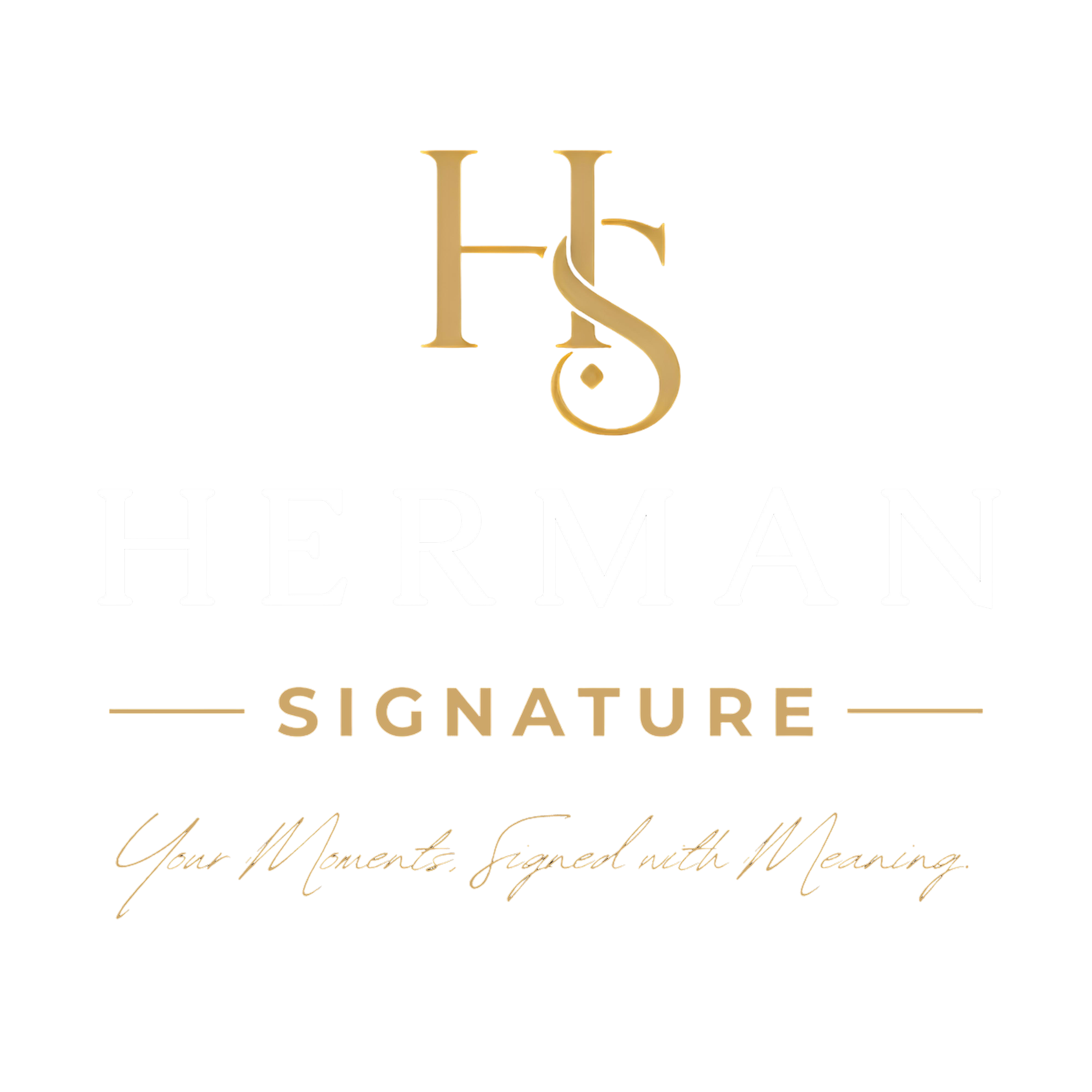 Herman Signature — Your Moments. Signed with Meaning.