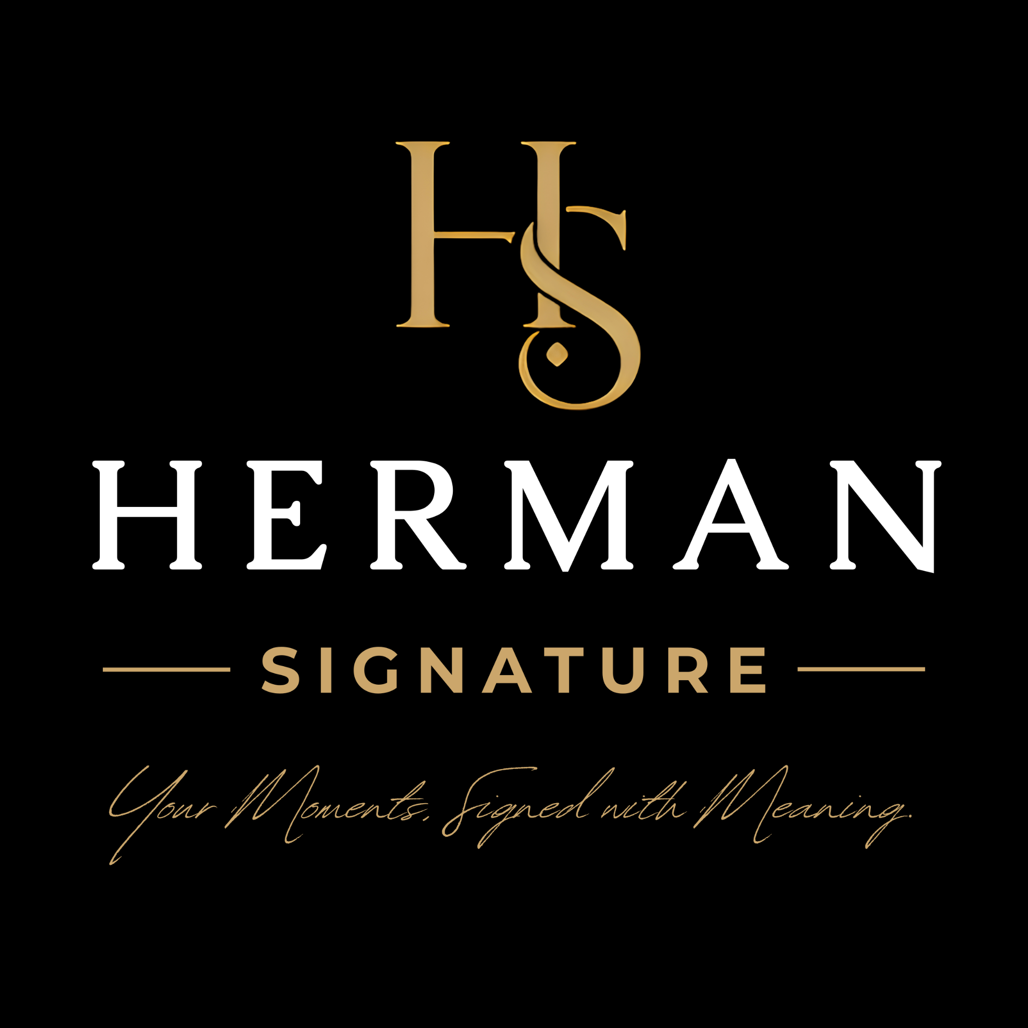 Herman Signature — Your Moments. Signed with Meaning.